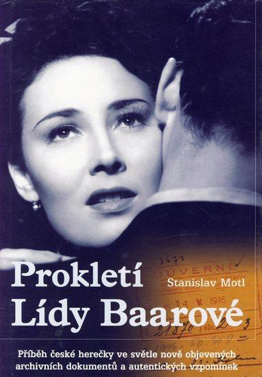 Kniha: Prokletí Lídy Baarové - Motl Stanislav