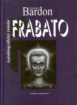 Kniha: Frabato - František Bardon