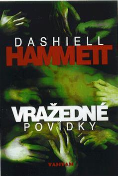 Kniha: Vražedné povídky - Dashiell Hammett