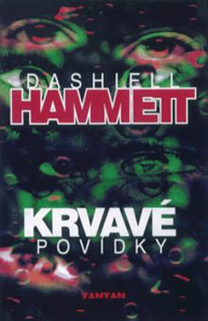 Kniha: Krvavé povídky - Dashiell Hammett