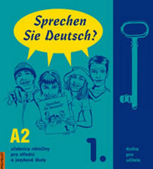 Kniha: Sprechen Sie Deutsch - 1 kniha pro učitele - Dusilová Doris