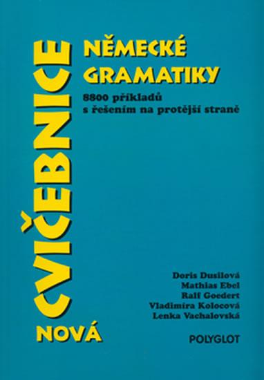 Kniha: Cvičebnice německé gramatiky - nová - Dusilová Doris