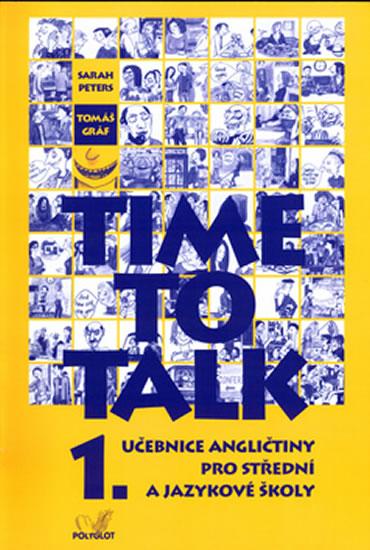 Kniha: Time to talk 1 - kniha pro studenty - Peters Sarah, Gráf Tomáš