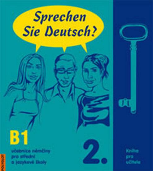 Kniha: Sprechen Sie Deutsch - 2 kniha pro učitele - Dusilová Doris