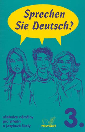 Kniha: Sprechen Sie Deutsch - 3 kniha pro studenty - Dusilová Doris