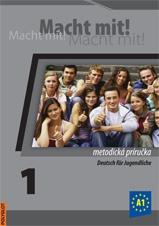 Kniha: Macht mit! 1. /A1/ - Metodická príručka s 2 CD - Doris Dusilová
