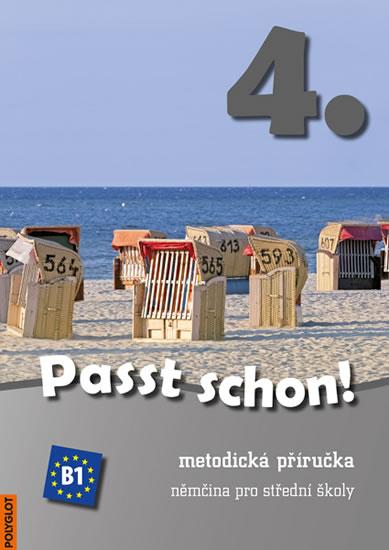 Kniha: Passt schon! 4. Němčina pro SŠ - Metodická příručka + 3 CDautor neuvedený