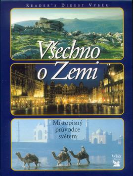 Kniha: Všechno o Zemiautor neuvedený