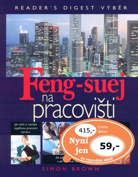 Kniha: Feng-šuej na pracovišti - Simon Brown