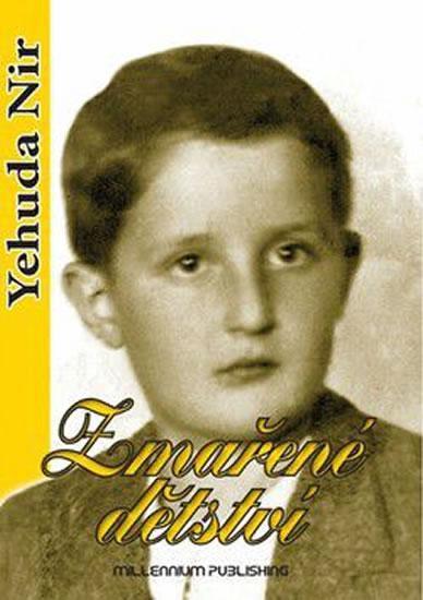 Kniha: Zmařené dětství - Nir Yehuda