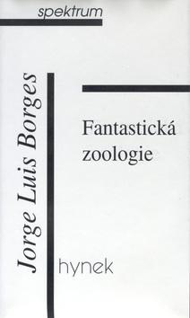 Kniha: Fantastická zoologie - Borges