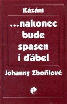 Kniha: ... nakonec bude spasen i ďábel - Zbořilová, Johanna