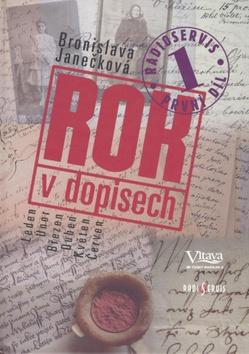 Kniha: Rok v dopisech 1. díl - Bronislava Janečková