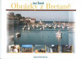 Kniha: Obrázky z Bretaně - Jan Šmíd