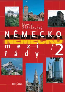 Kniha: Německo mezi řády 2 - David Šťáhlavský