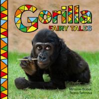 Gorilla Fairy Tales