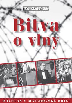 Kniha: Bitva o vlny - David Vaughan