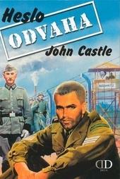 Kniha: Heslo odvaha - Castle John