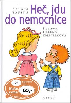 Kniha: Heč, jdu do nemocnice - Nataša Tánská; Helena Zmatlíková