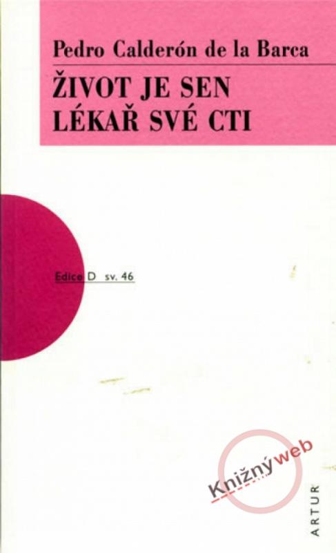 Kniha: Život je sen, Lékař své cti - Colderón Pedro