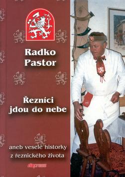 Kniha: Řezníci jdou do nebe - Pastor Radko