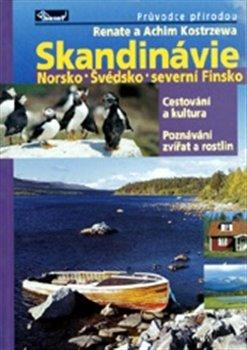 Kniha: Skandinávie - Norsko – Švédsko – severní Finskoautor neuvedený