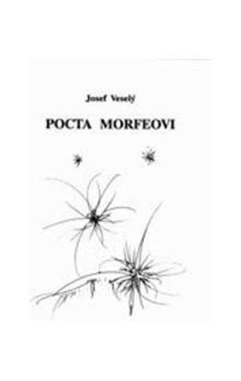 Kniha: Pocta Morfeovi - Veselý Josef