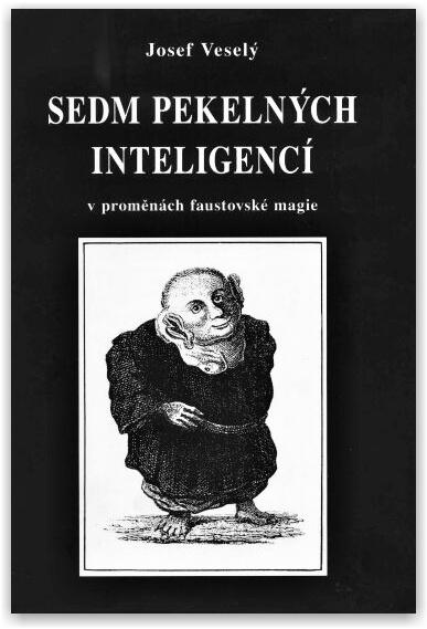 Kniha: Sedm pekelných inteligencí - Josef Veselý