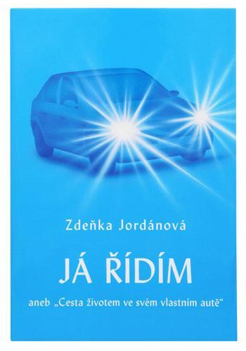 Kniha: Já řídím - Zdeňka Jordánová