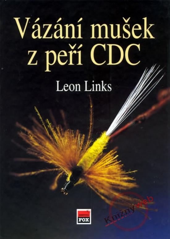 Kniha: Vázání mušek z peří CDC - Leon Links