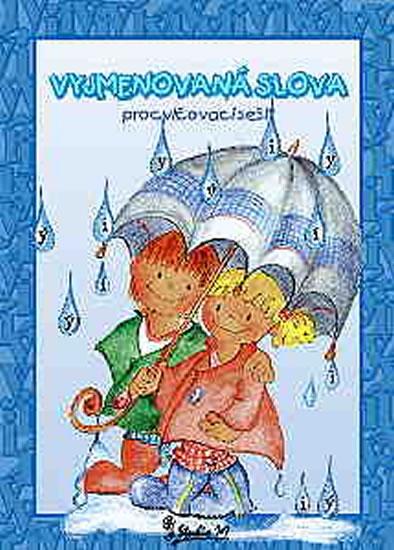 Kniha: Vyjmenovaná slova - Procvičovací sešit - Potůčková Jana