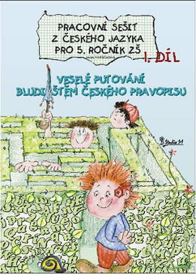 Kniha: Pracovní sešit z českého jazyka pro 5. ročník ZŠ (1. díl) - Potůčková Jana