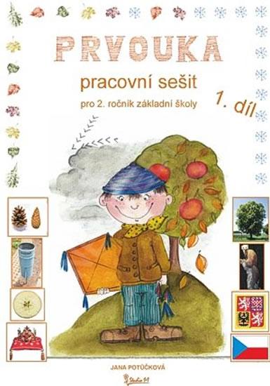 Kniha: Prvouka pracovní sešit 2/1.díl - Potůčková Jana