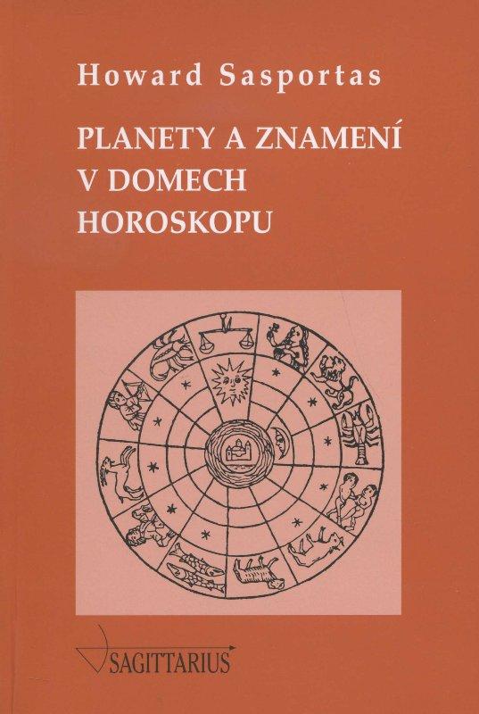 Kniha: Planety a znamení v domech horoskopu - Howard Sasportas