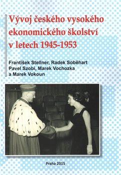 Kniha: Vývoj českého vysokého ekonomického školství v letech 1945-1953autor neuvedený