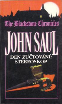 Kniha: Den zúčtování: Stereoskop - John Ralston Saul