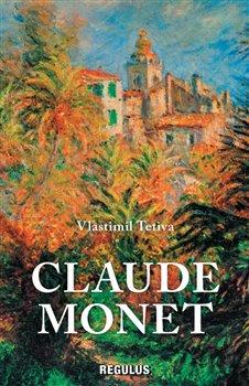 Kniha: Claude Monet - Tetiva, Vlastimil