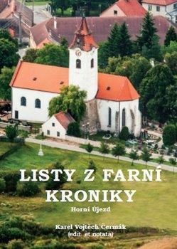 Kniha: Listy z farní kroniky - Čermák, Karel Vojtěch