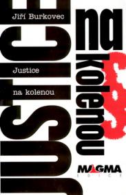 Justice na kolenou