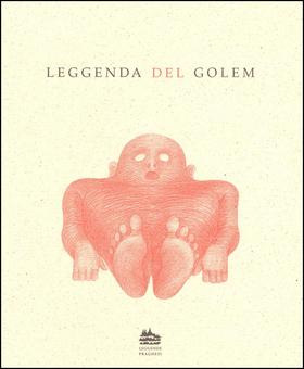 Kniha: Leggenda del Golem: Legenda o Golemovi ( - Ivana Pecháčková