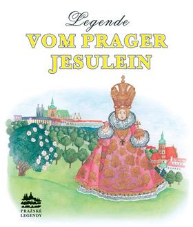 Kniha: Legende vom prager jesulein - Ivana Pecháčková