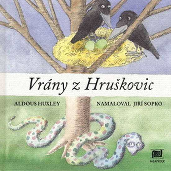 Kniha: Vrány z Hruškovic - Huxley Aldous