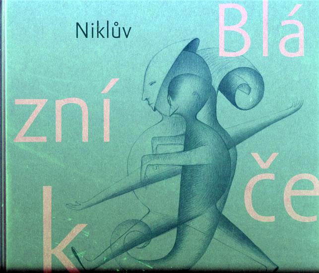 Kniha: Blázníček - Nikl Petr