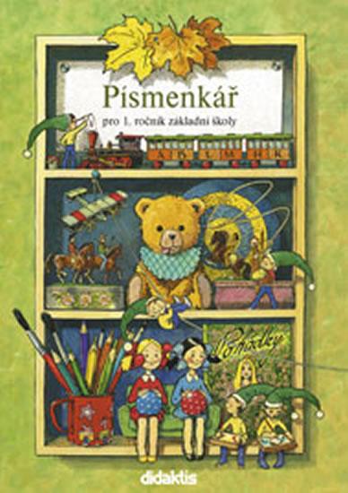 Kniha: Písmenkář 1 (pro 1. roč. ZŠ) - Kozlová M., Tarábek P.