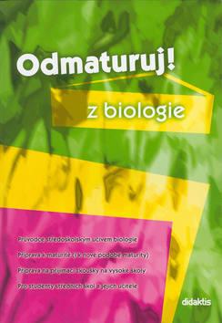 Kniha: Odmaturuj! z biologie - Marika Benešová