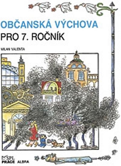 Kniha: Občanská výchova pro 7. ročník - Valenta Milan