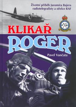 Kniha: Klikař Roger - Pavel Vančata