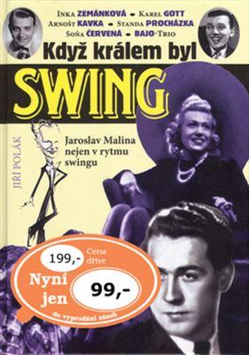 Kniha: Když králem byl swing - Jiří Polák