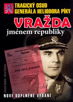 Kniha: Vražda jménem republiky - Antonín Benčík; Karel Richter
