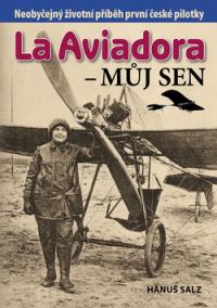 La Aviadora - Můj sen